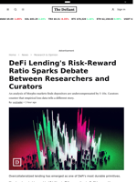 DeFi Lending's Risk-Reward Ratio Sparks Debate Between Researchers and Curators - 