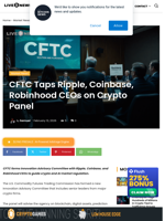 CFTC Names Ripple, Coinbase, Robinhood CEOs to Panel