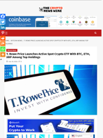 T. Rowe Price Launches Active Spot Crypto ETF With BTC, ETH, XRP Among Top Holdings - The Crypto News Wire