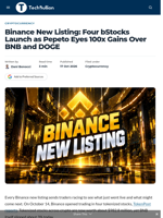 Binance New Listing: Four bStocks Launch as Pepeto Eyes 100x Gains Over BNB and DOGE - TechBullion