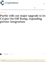 Paybis rolls out major upgrade to its Crypto On/Off Ramp, expanding partner integrations