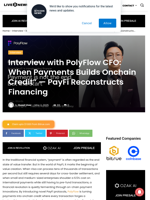 Interview with PolyFlow CFO: When Payments Builds Onchain Credit” — PayFi Reconstructs Financing | Live Bitcoin News