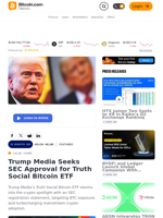 Trump Media Seeks SEC Approval for Truth Social Bitcoin ETF – Featured Bitcoin News