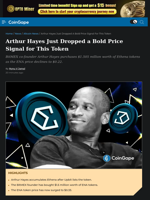Arthur Hayes Just Dropped a Bold Price Signal for This Token