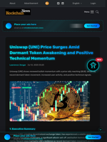 Uniswap (UNI) Price Surges Amid Dormant Token Awakening and Positive Technical Momentum - Blockchain.News
