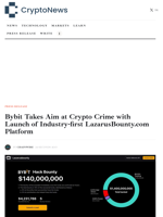 Bybit Takes Aim at Crypto Crime with Launch of Industry-first LazarusBounty.com Platform - Crypto-News.net