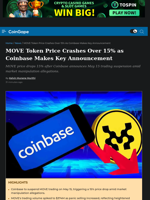 MOVE Token Price Crashes Over 15% as Coinbase Makes Key Announcement