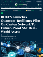 BOLTS Launches Quantum-Resilience Pilot On Canton Network To Future-Proof $6T Real-World Assets - Crypto Daily