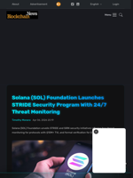 Solana (SOL) Foundation Launches STRIDE Security Program With 24/7 Threat Monitoring - Blockchain.News