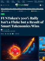 FUNToken’s 500% Rally Isn’t a Fluke but a Result of Smart Tokenomics Wins - Crypto Daily