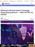 Billionaire Michael Saylor’s Strategy Adds 397 BTC for $45.6M