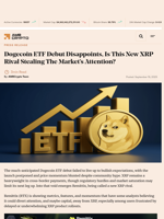 Dogecoin ETF Debut Disappoints, Is This New XRP Rival Stealing The Market’s Attention? - AMBCrypto