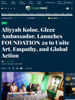 Aliyyah Koloc, Gleec Ambassador, Launches FOUNDATION 29 to Unite Art, Empathy, and Global Action - Crypto Daily
