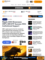 Ripple CEO Showcases XRP’s $1B ETF Success With Institutional Support – Featured Bitcoin News