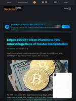 EdgeX (EDGE) Token Plummets 70% Amid Allegations of Insider Manipulation - Blockchain.News
