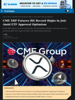 CME XRP Futures Hit Highs in July Amid ETF Approval Optimism