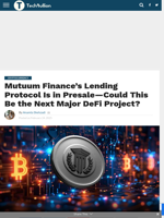 Mutuum Finance’s Lending Protocol Is in Presale—Could This Be the Next Major DeFi Project? - TechBullion