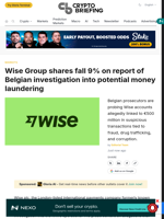 Wise Group shares fall 9% on report of Belgian investigation into potential money laundering