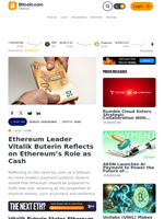 Ethereum Leader Vitalik Buterin Reflects on Ethereum’s Role as Cash – Crypto News Bitcoin News