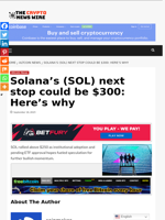 Solana’s (SOL) next stop could be $300: Here’s why - The Crypto News Wire