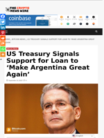 US Treasury Signals Support for Loan to ‘Make Argentina Great Again’ - The Crypto News Wire