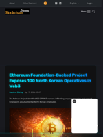 Ethereum Foundation-Backed Project Exposes 100 North Korean Operatives in Web3 - Blockchain.News