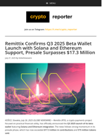 Remittix Confirms Q3 2025 Beta Wallet Launch with Solana and Ethereum Support, Presale Surpasses $17.3 Million