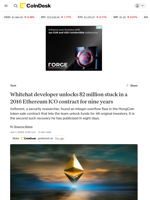 Whitehat developer unlocks $2 million stuck in a 2016 Ethereum ICO contract for nine years 