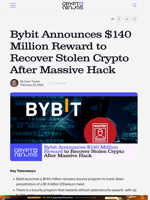Bybit Announces $140 Million Reward to Recover Stolen Crypto After Massive Hack – CryptoNinjas