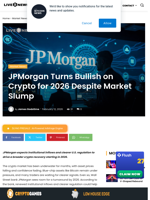 JPMorgan Turns Bullish on Crypto for 2026 Despite Market Slump | Live Bitcoin News