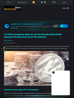 LTC Price Prediction: Bulls Are At The Gate But $46.68 Will Separate The Real Move From The Fakeout - Blockchain.News