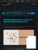 US Halts Foreign Access to Anthropic's Fable 5 AI Model, Citing Security - Blockchain.News