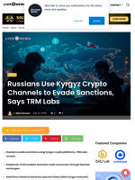 Russians Use Kyrgyz Crypto Channels to Evade Sanctions, Says TRM Labs | Live Bitcoin News