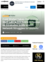 Cold Wallet Takes the Lead in 2025 with 4,900% ROI Potential as Ethereum Stalls and Pi Network Struggles to Launch! | Live Bitcoin News