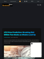 LTC Price Prediction: Breaking $62 Within Two Weeks as Whales Load Up - Blockchain.News