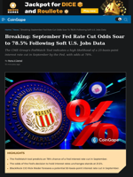 Breaking: September Fed Rate Cut Odds Soar to 78.5% Following Soft U.S. Jobs Data