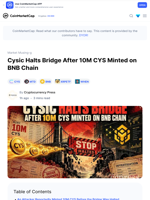Cysic Halts Bridge After 10M CYS Minted on BNB Chain: Guest Post by Cryptocurrency Press | CoinMarketCap