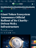 Giant Token Ecosystem Announces Official Rollout of Its Charity-Driven Web3 Infrastructure - Crypto Daily