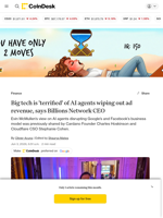 Big tech is 'terrified' of AI agents wiping out ad revenue, says Billions Network CEO