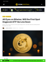 All Eyes on Bitwise: Will the First Spot Dogecoin ETF Go Live Soon - CoinCentral