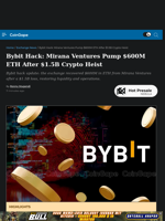 Bybit Hack: Mirana Ventures Pump $600M ETH After $1.5B Crypto Heist