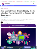 Bitcoin Steady, Stocks Mixed As Trump Reopens US Government