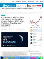 BlockDAG vs Worldcoin vs SUI: Which Top Trending Crypto Defines 2025 With Visibility, Stability, and Adoption?