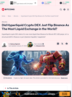 Hyperliquid Crypto DEX Flips Binance As The Most Liquid Portal?