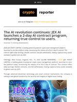 The AI revolution continues: JEX AI launches a 2-day AI contract program, returning true control to users.