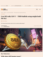 Can SEI rally 120%? - THIS bullish setup might hold the key - AMBCrypto