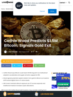 Cathie Wood Sees $1.5M Bitcoin, Signals Gold Exit