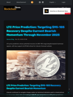 LTC Price Prediction: Targeting $95-105 Recovery Despite Current Bearish Momentum Through November 2025 - Blockchain.News