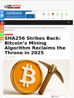 SHA256 Strikes Back: Bitcoin’s Mining Algorithm Reclaims the Throne in 2025 - The Crypto News Wire