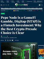 Pepe Node is a GameFi Gamble, Digitap ($TAP) is a Fintech Investment: Why the Best Crypto Presale Choice is Clear - Crypto Daily
